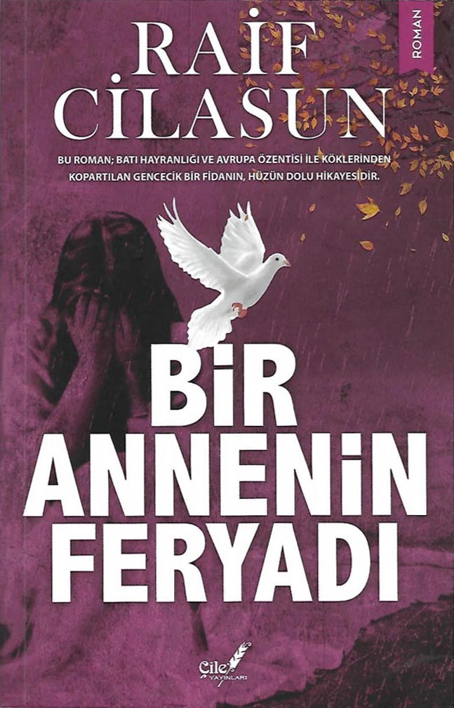 Bir Annenin Feryadı Kitabı - Raif Cilasun