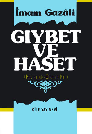 GIYBET VE HASET - İMAM GAZALİ