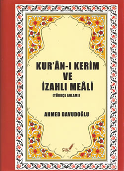 KUR'ÂN-I KERİM MEÂLİ - AHMED DAVUDOĞLU