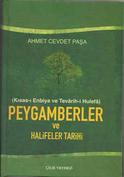 PEYGAMBERLER VE HALİFELER TARİHİ - AHMET CEVDET PAŞA