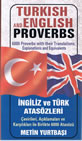 TURKISH AND ENGLISH PROVERBS - METİN YURTBAŞI